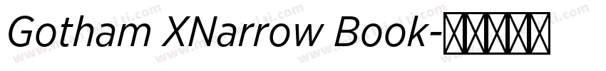Gotham XNarrow Book字体转换
